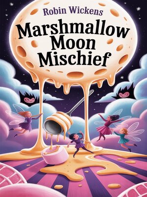 cover image of Marshmallow Moon Mischief
